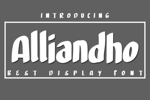 Alliandho Font: A Display Typeface for Memorable Branding