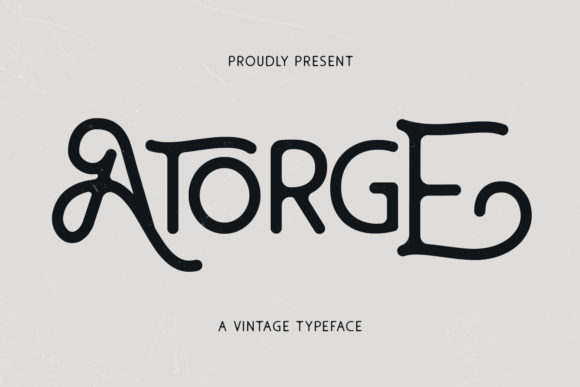 Atorge Display Font for Stronger Campaign Visuals