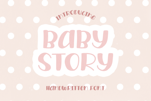 Baby Story Font: A Cute Display Typeface for Your Brand