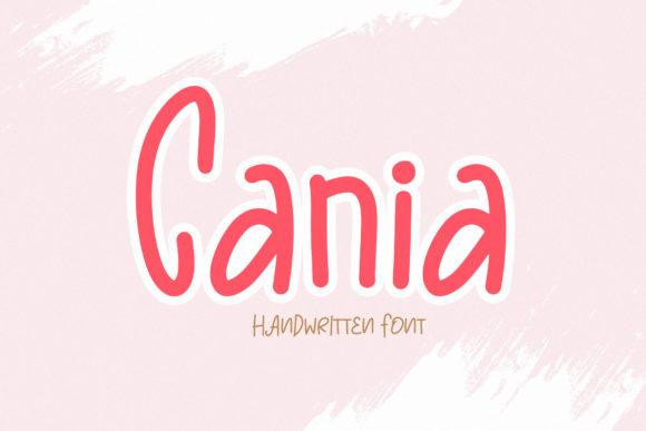 Cania: A Sweet Display Font for Creative Publishing