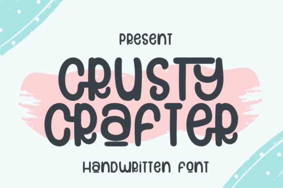 Crusty Crafter Font for Small Business Branding